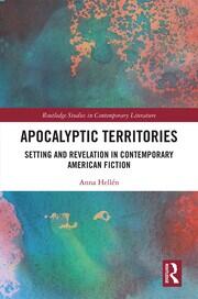 Apocalyptic Territories: Setting and Revelation in Contemporary American Fiction book cover