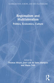 Regionalism and Multilateralism: Politics, Economics, Culture book cover