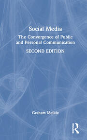 Social Media: The Convergence of Public and Personal Communication book cover