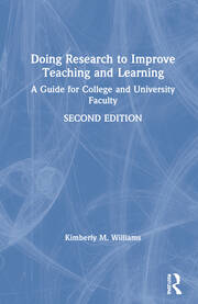 Doing Research to Improve Teaching and Learning: A Guide for College and University Faculty book cover
