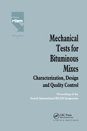 Mechanical Tests for Bituminous Mixes - Characterization, Design and Quality Control: Proceedings of the Fourth International RILEM Symposium book cover
