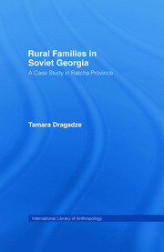 Rural Families in Soviet Georgia: A Case Study in Ratcha Province book cover