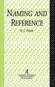 Naming and Reference: The Link of Word to Object book cover