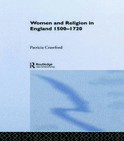 Women and Religion in England: 1500-1720 book cover