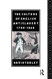 The Culture of English Antislavery, 1780-1860 book cover