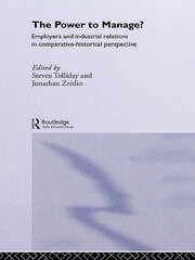 The Power to Manage?: Employers and Industrial Relations in Comparative Historical Perspective book cover