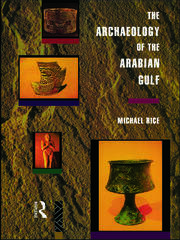 The Archaeology of the Arabian Gulf book cover