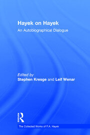 Hayek on Hayek: An Autobiographical Dialogue book cover