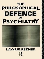 The Philosophical Defence of Psychiatry book cover