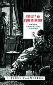 Cruelty and Companionship: Conflict in Nineteenth Century Married Life book cover