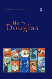 Mary Douglas: An Intellectual Biography book cover