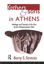 Fathers and Sons in Athens: Ideology and Society in the Era of the Peloponnesian War book cover