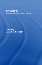 Sri Lanka: History and the Roots of Conflict book cover