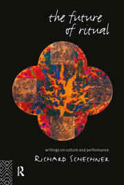The Future of Ritual: Writings on Culture and Performance book cover