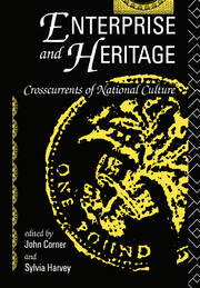 Enterprise and Heritage: Crosscurrents of National Culture book cover