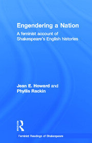 Engendering a Nation: A Feminist Account of Shakespeare's English Histories book cover