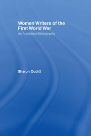 Women Writers of the First World War: An Annotated Bibliography book cover