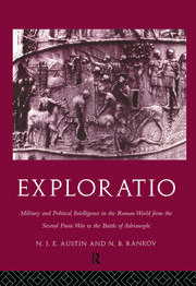 Exploratio: Military & Political Intelligence in the Roman World from the Second Punic War to the Battle of Adrianople book cover