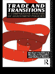 Trade and Transitions: A Comparative Analysis of Adjustment Policies book cover