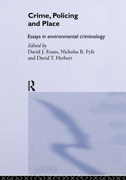 Crime, Policing and Place: Essays in Environmental Criminology book cover