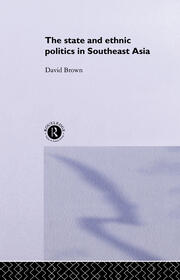 The State and Ethnic Politics in SouthEast Asia book cover
