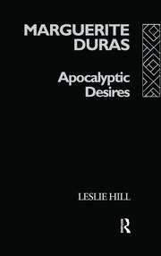 Marguerite Duras: Apocalyptic Desires book cover