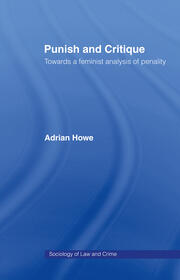 Punish and Critique: Towards a Feminist Analysis of Penality book cover