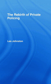 The Rebirth of Private Policing book cover