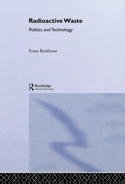 Radioactive Waste: Politics and Technology book cover