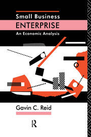 Small Business Enterprise: An Economic Analysis book cover