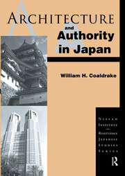Architecture and Authority in Japan book cover