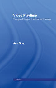 Video Playtime: The Gendering of a Leisure Technology book cover