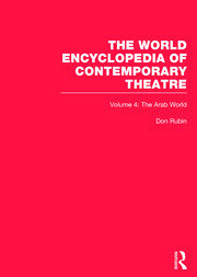World Encyclopedia of Contemporary Theatre Volume 4: The Arab World book cover