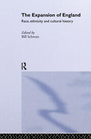 The Expansion of England: Race, Ethnicity and Cultural History book cover