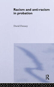 Racism and Anti-Racism in Probation book cover