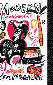 Modern Homosexualities: Fragments of Lesbian and Gay Experiences book cover