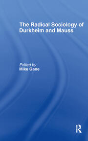 Radical Sociology of Durkheim and Mauss book cover