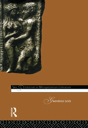 Sex and Eroticism in Mesopotamian Literature book cover