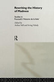 Rewriting the History of Madness: Studies in Foucault's `Histoire de la Folie' book cover