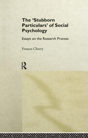 Stubborn Particulars of Social Psychology: Essays on the Research Process book cover