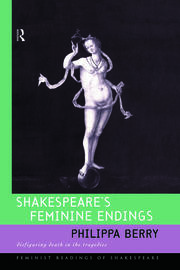 Shakespeare's Feminine Endings: Disfiguring Death in the Tragedies book cover