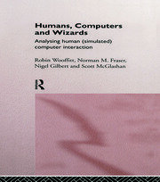 Humans, Computers and Wizards: Human (Simulated) Computer Interaction book cover
