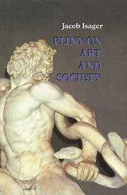 Pliny on Art and Society: The Elder Pliny's Chapters On The History Of Art book cover