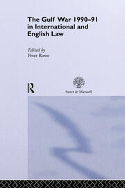 The Gulf War 1990-91 in International and English Law book cover