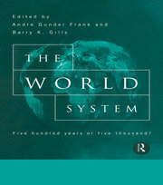 The World System: Five Hundred Years or Five Thousand? book cover
