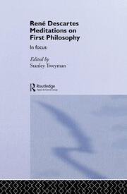 Rene Descartes' Meditations on First Philosophy in Focus book cover