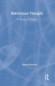 Bakhtinian Thought: An Introductory Reader book cover