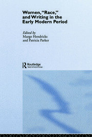Women, 'Race' and Writing in the Early Modern Period book cover