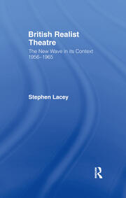 British Realist Theatre: The New Wave in its Context 1956 - 1965 book cover