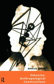 Ethnicity: Anthropological Constructions book cover